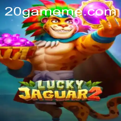 Descubra o Mundo Empolgante de Luckyjaguar2: Seu Guia Completo