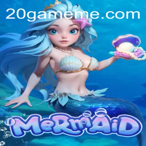 Explorando o Mundo Encantado de 'Mermaid': Um Guia Completo para o 20game