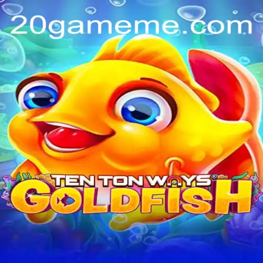 Explorando o Fenômeno do Jogo 'TenTonWaysGoldfish'